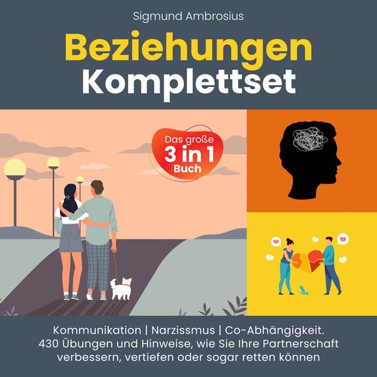 Beziehungen Komplettset – Das große 3 in 1 Buch: Kommunik ... - cover