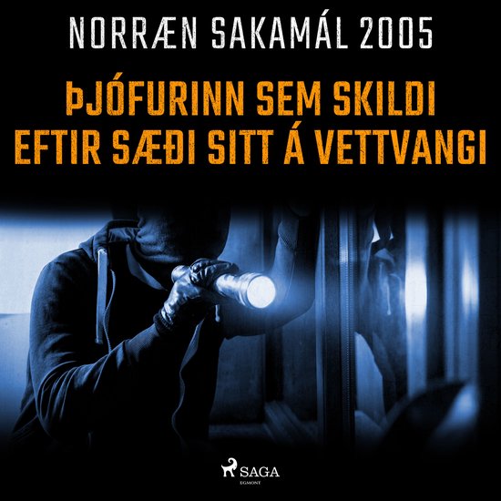 Þjófurinn sem skildi eftir sæði sitt á vettvangi - cover