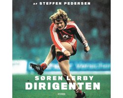 Søren Lerby - Dirigenten