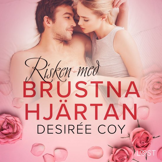 Risken med brustna hjärtan - Alla hjärtans dag-erotik - cover