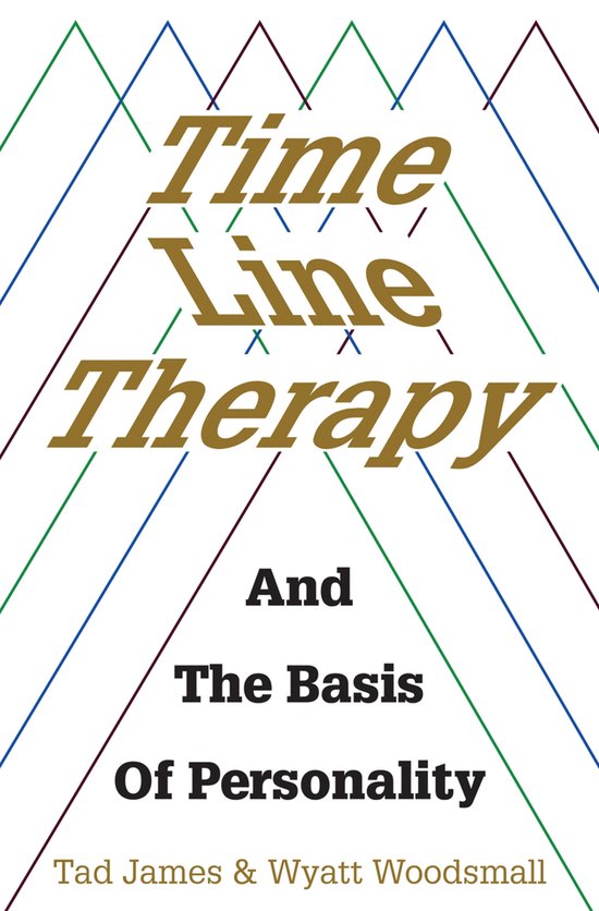 Time Line Therapy and the Basis of Personality - cover