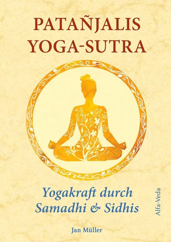 Patañjalis Yoga-Sutra - Yogakraft durch Samadhi & Sidhis - cover