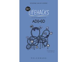 Omslag van 100+ Lifehacks voor een eenvoudiger leven met ADHD