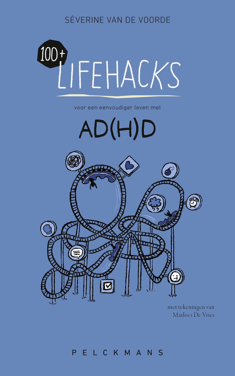 Omslag van 100+ Lifehacks voor een eenvoudiger leven met ADHD
