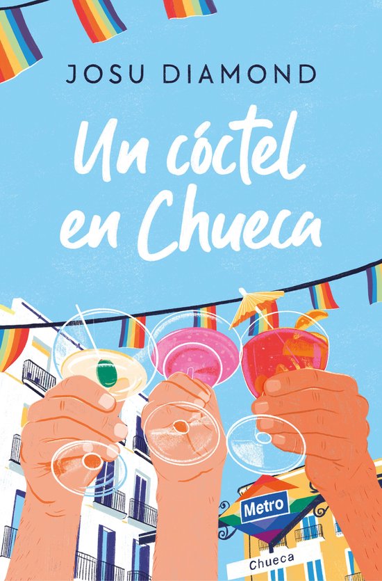 Trilogía Un cóctel en Chueca 1 - Un cóctel en Chueca (Trilogía Un cóctel en Chueca 1)