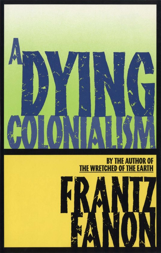 A Dying Colonialism - cover