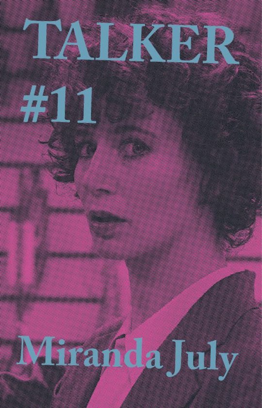 Talker #11: Miranda July - cover