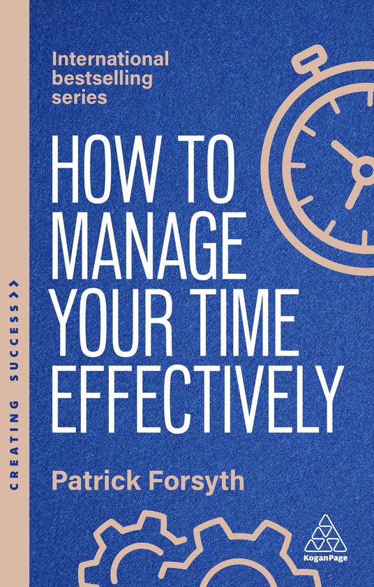 Creating Success series- How to Manage Your Time Effectively - cover