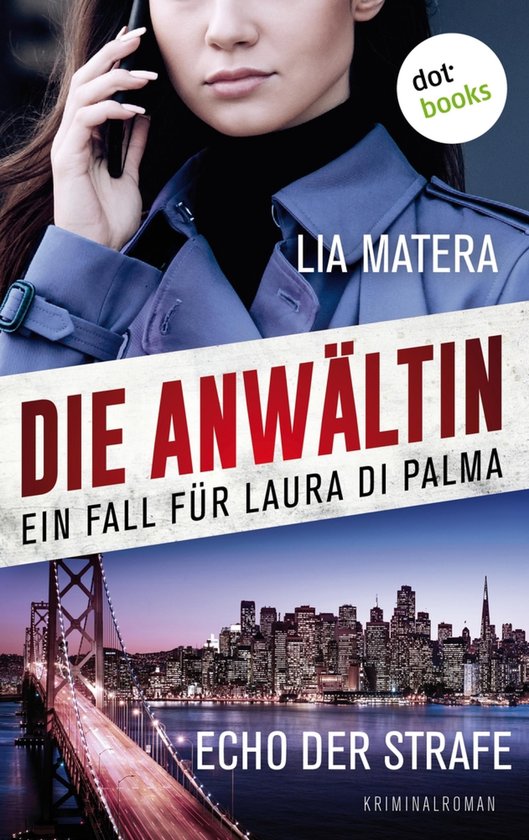 Ein Fall für Laura Di Palma 5 - Die Anwältin - Echo der St ... - cover