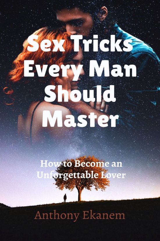 Sex Tricks Every Man Should Master - cover