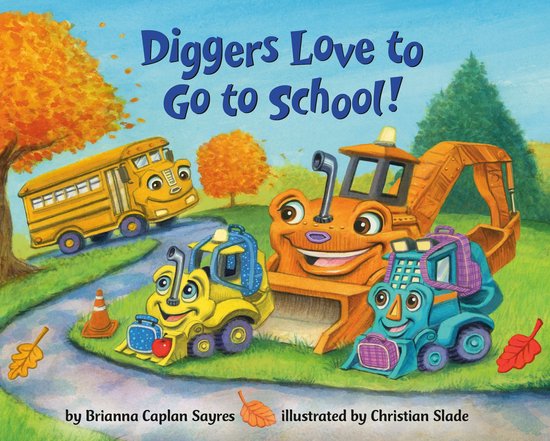 Where Do...Series - Diggers Love to Go to School! - cover