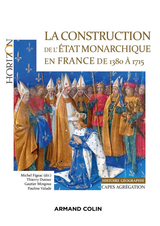 La construction de l'Etat monarchique en France de 1380 à 1 ... - cover