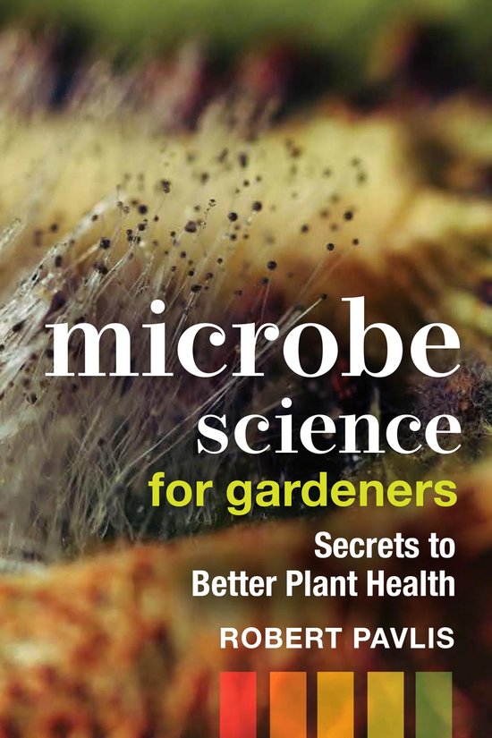 Garden Science Series 4 - Microbe Science for Gardeners - cover