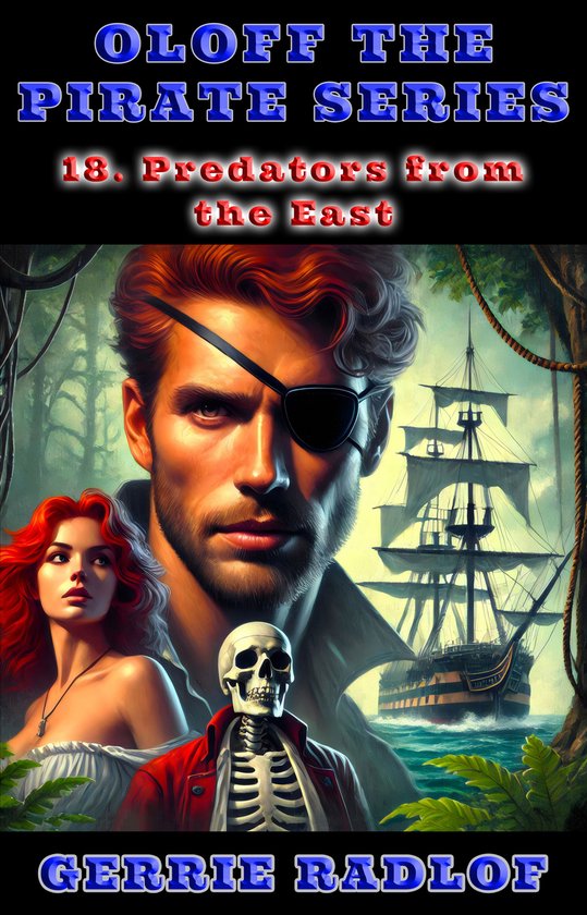 Oloff the Pirate 18 - Predators from the East
