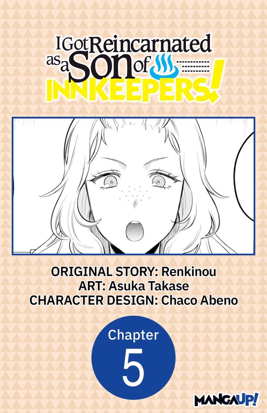 I Got Reincarnated as a Son of Innkeepers! CHAPTER SERIALS 5 - I Got Reincarnated as a Son of Innkeepers! #005