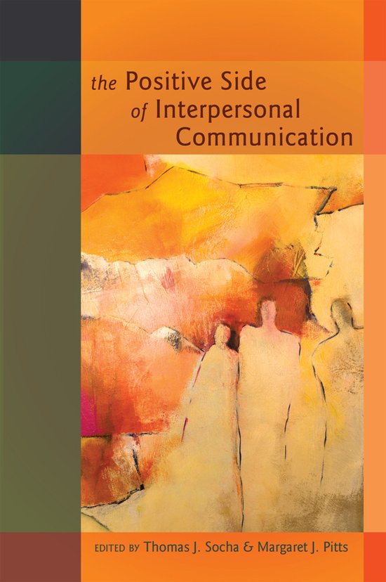 The Positive Side of Interpersonal Communication - cover