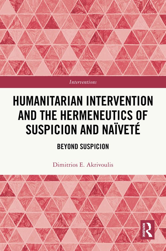 Interventions- Humanitarian Intervention and the Hermeneutics of ...