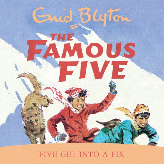 Famous Five17- Five Get Into A Fix - cover