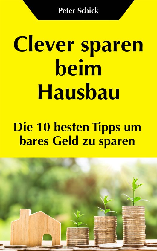 Clever sparen beim Hausbau - cover