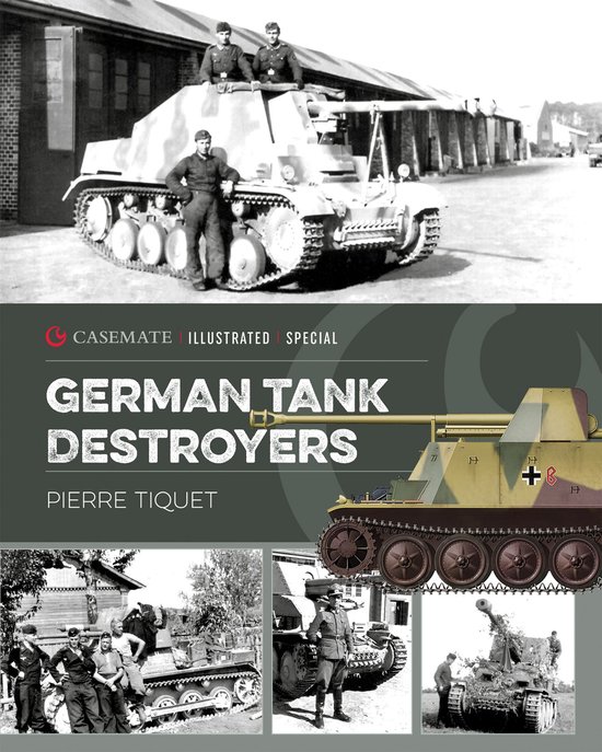 Casemate Illustrated Special - German Tank Destroyers - cover