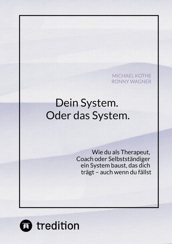 Dein System. Oder das System. - cover