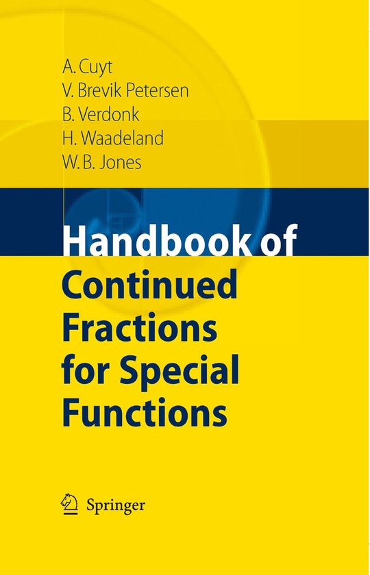 Handbook Of Continued Fractions For Special Functions
