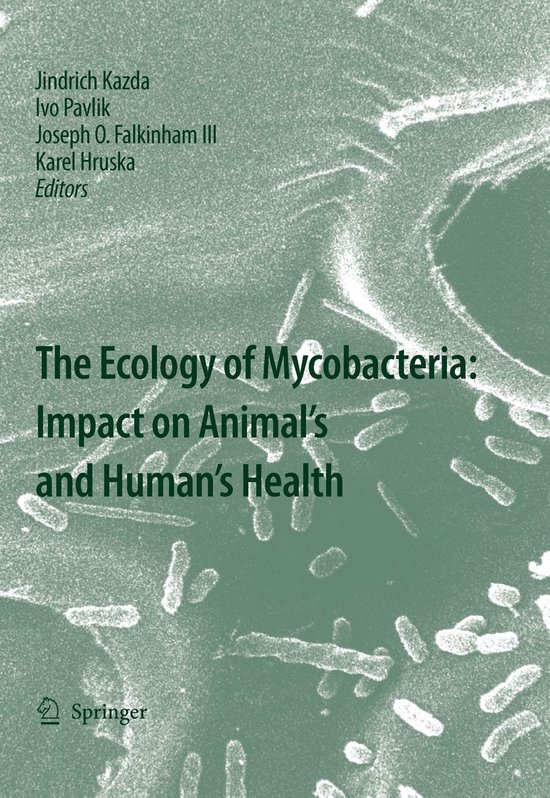 The Ecology of Mycobacteria Impact on Animal s and Human s H ... - cover