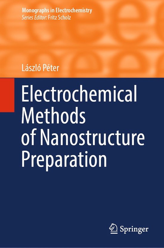 Electrochemical Methods of Nanostructure Preparation - cover