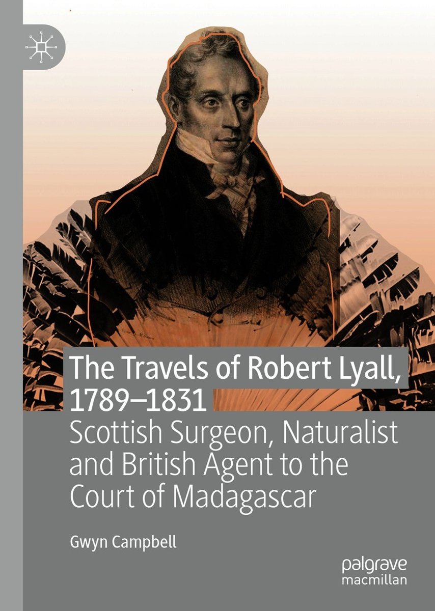 The Travels Of Robert Lyall 1789 1831 van Gwyn Campbell