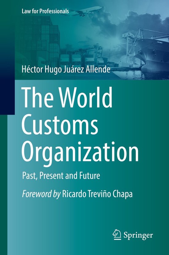 Law for Professionals-The World Customs Organization - cover
