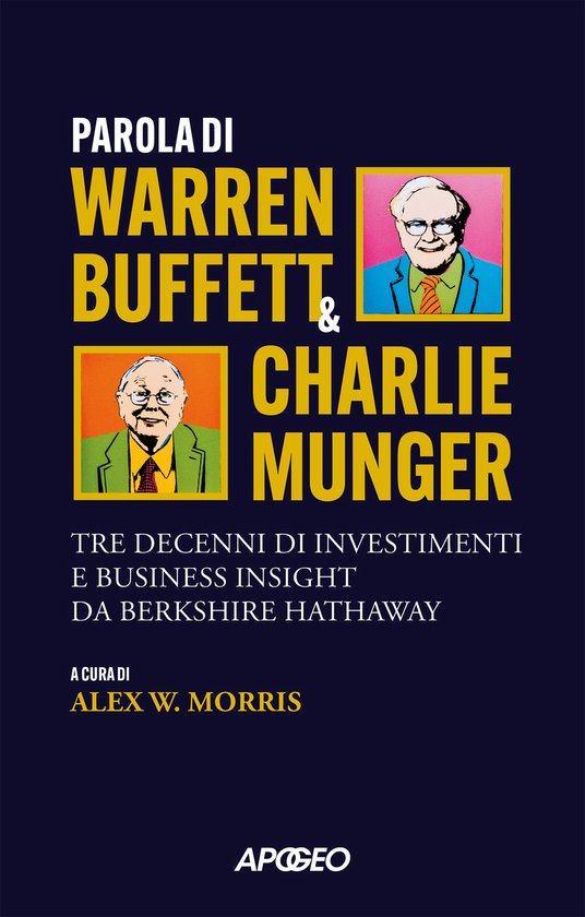 Boek met de titel 'Parola di Warren Buffett & Charlie Munger' met portretten van Buffett en Munger.