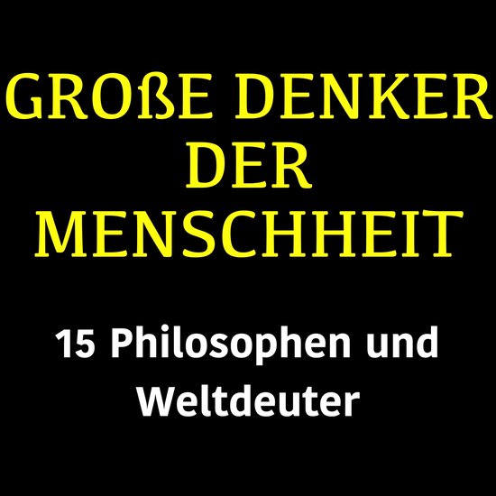 Große Denker der Menschheit - cover