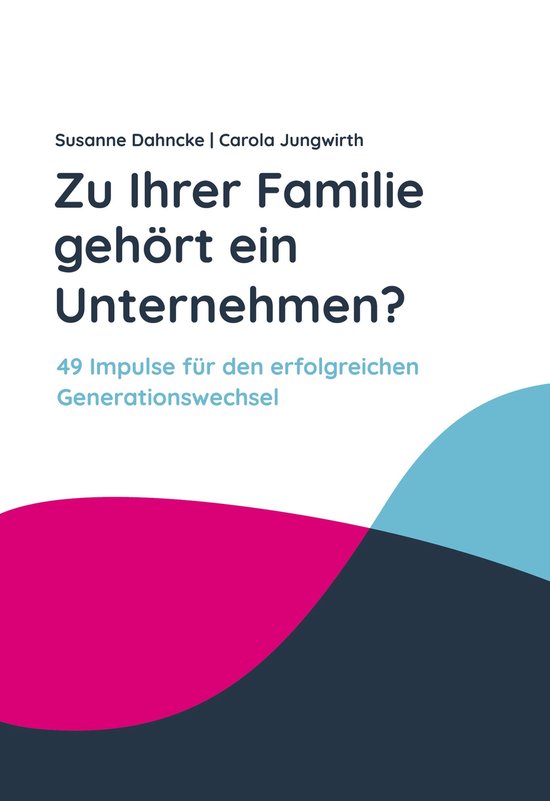 Zu Ihrer Familie gehört ein Unternehmen? - cover