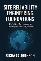 Site Reliability Engineering Foundations