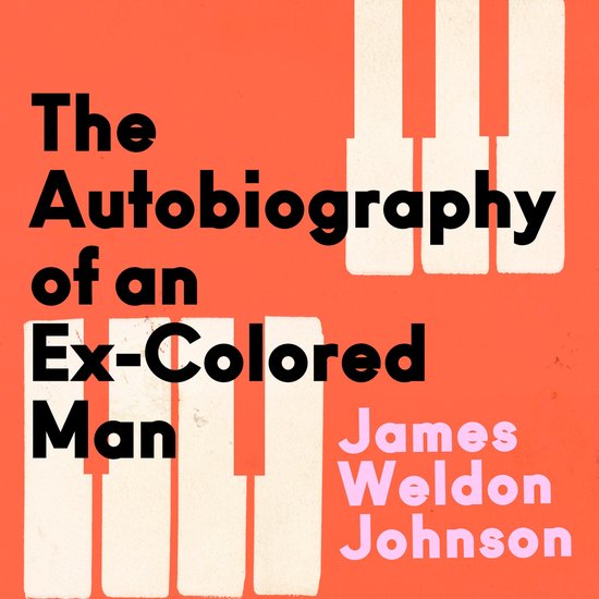The Autobiography of an Ex-Colored Man - cover