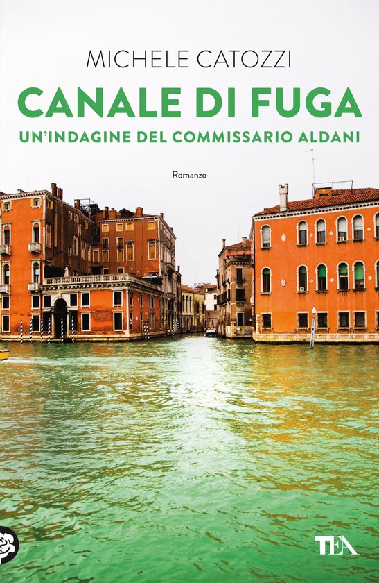 Le indagini del commissario Aldani 5 - Canale di fuga - cover