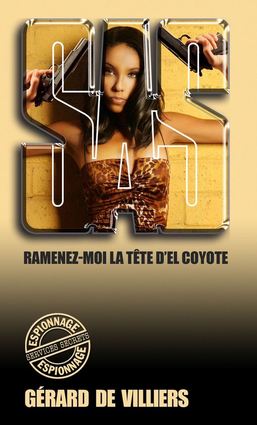 SAS 120 Ramenez-moi la tête d'El Coyote - cover