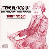 Steve Pistorius & The Mahogany Hall Stompers - 'Taint No Sin (CD)