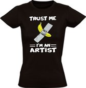 Trust me i'm an artist Dames T-shirt - banaan - tape - kunstenaar - kunst - eten - grappig