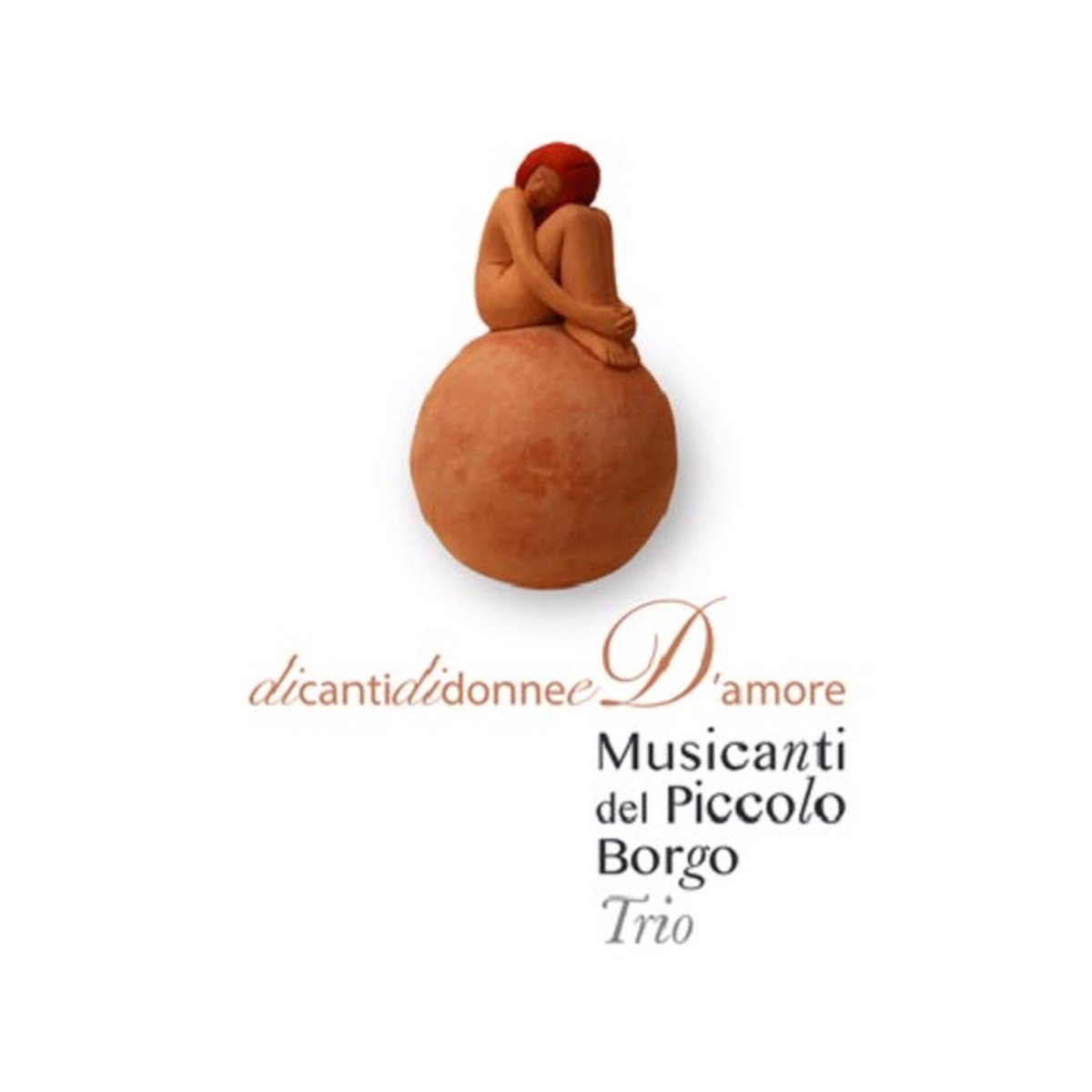 Musicanti Del Piccolo Borgo Trio - Didonnedicanti E D'amore (CD)