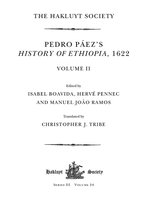 Hakluyt Society, Third Series- Pedro Páez's History of Ethiopia, 1622 / Volume II