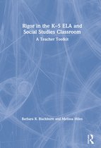 Rigor in the K–5 ELA and Social Studies Classroom