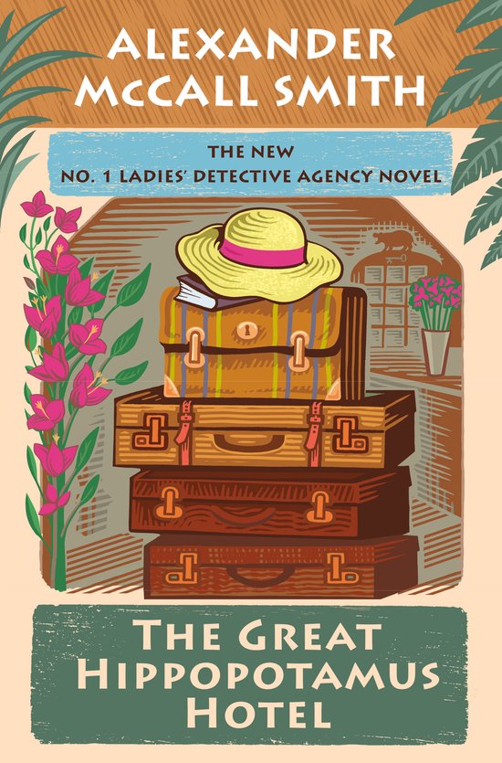 No. 1 Ladies' Detective Agency Series-The Great Hippopotamus ... - cover