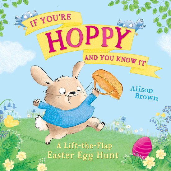 Livre 'If You’re Hoppy and You Know It', une chasse aux œufs de Pâques à rabats, avec un lapin courant avec un panier.