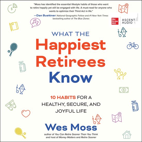 What the Happiest Retirees Know - cover