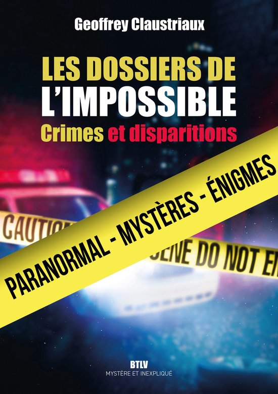 Les dossiers de l’impossible