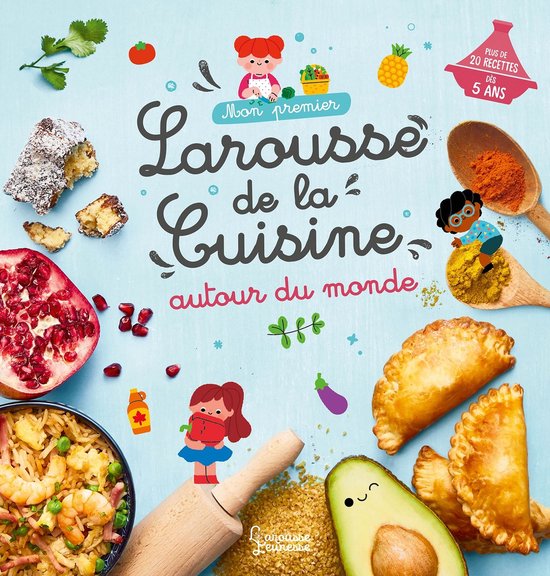 Mon premier Larousse de la cuisine autour du monde - cover