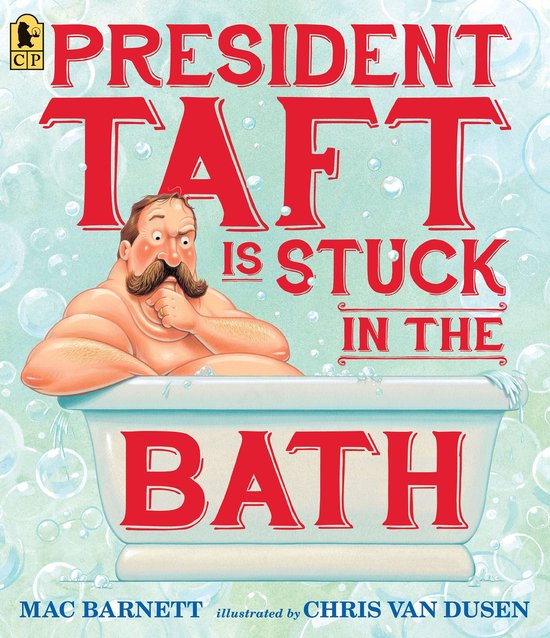 President Taft Is Stuck in the Bath - cover