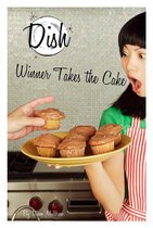 Dish 11 - Winner Takes the Cake #11