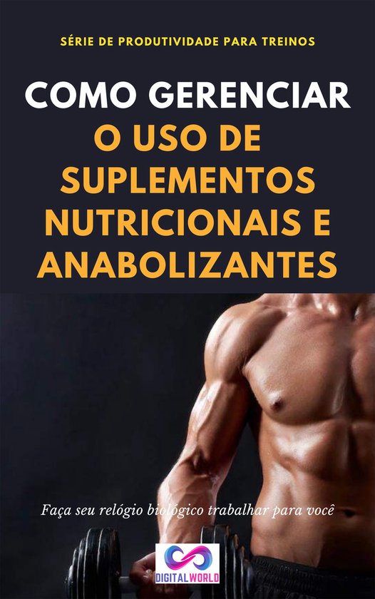 Como gerenciar o uso de suplementos nutricionais e anaboliza ... - cover